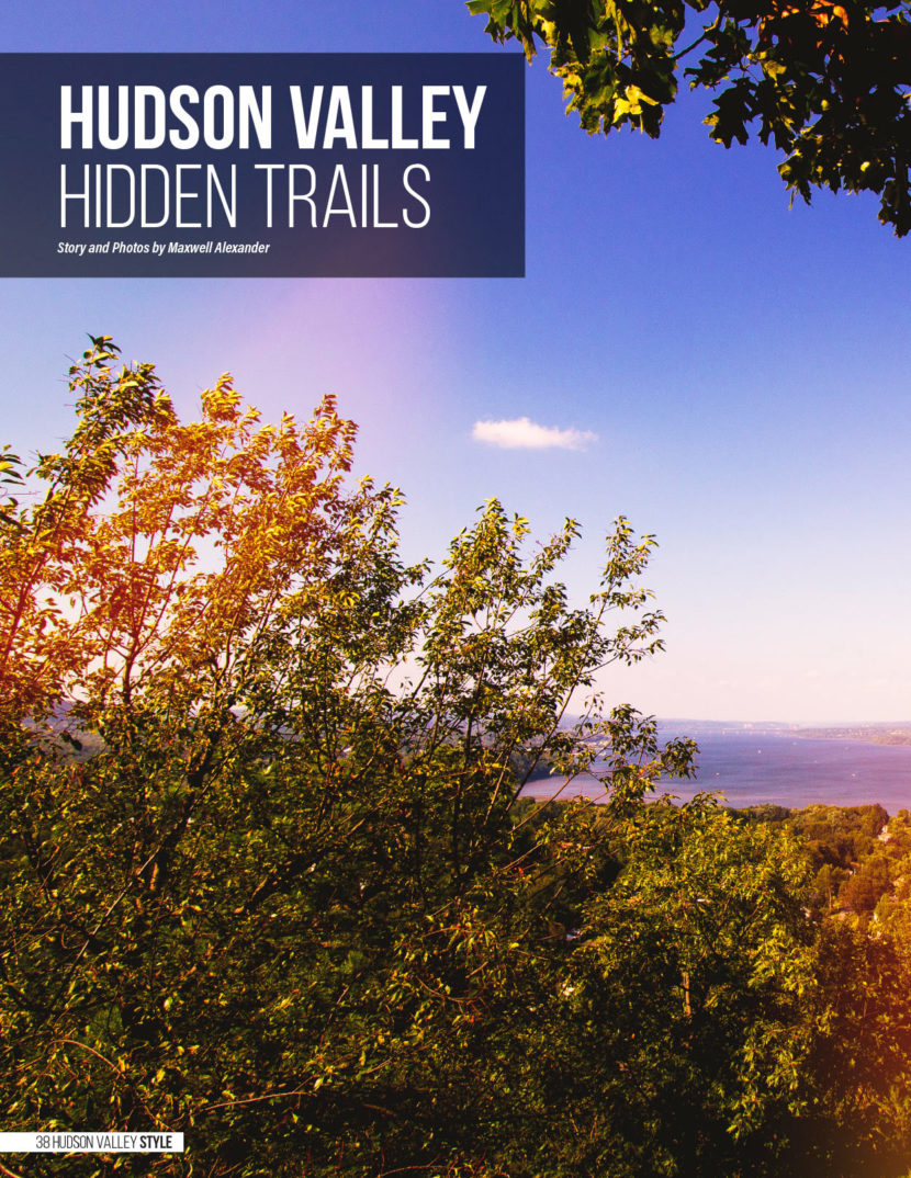 Hudson Valley Hidden Trails - Story and Photography by Maxwell Alexander