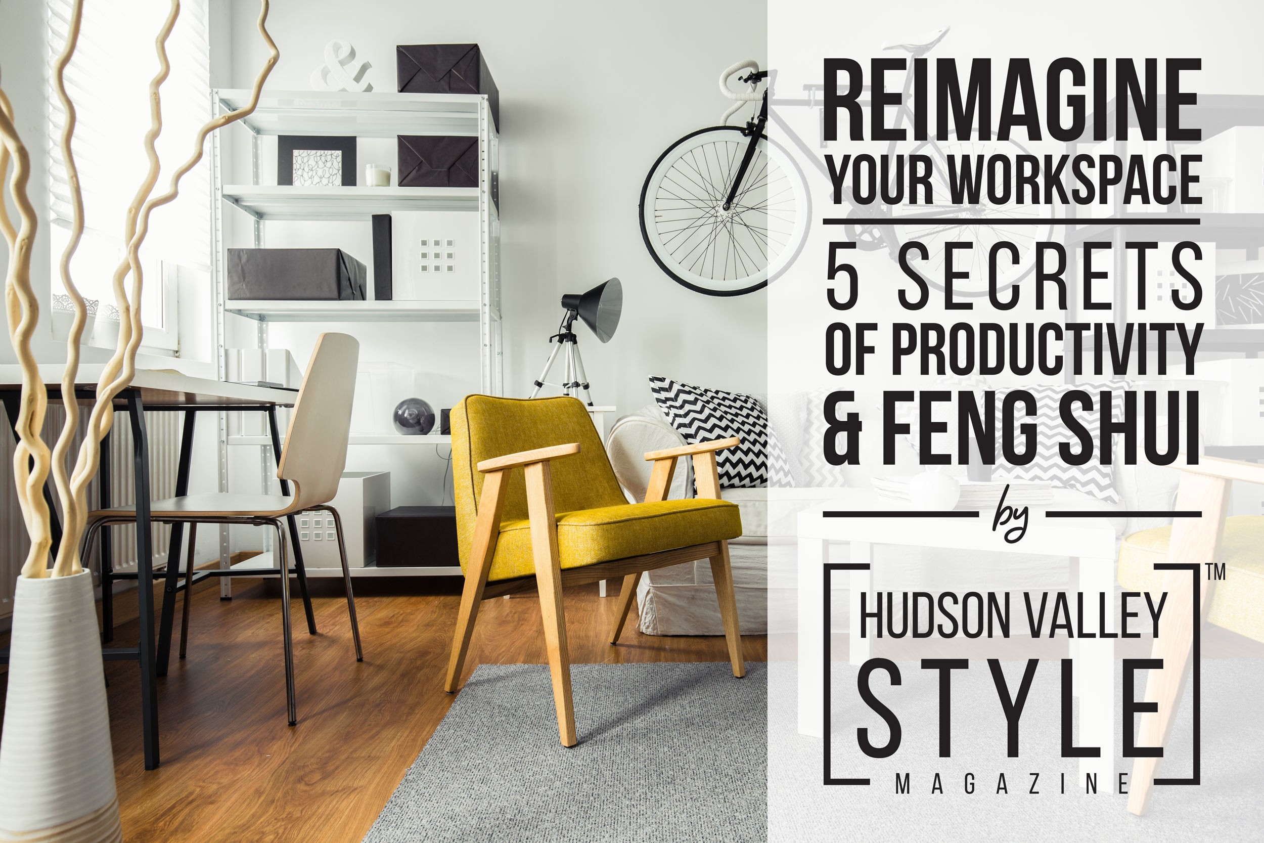 Reimagine Your Workspace - 5 Secrets of Productivity and Feng Shui by Maxwell Alexander