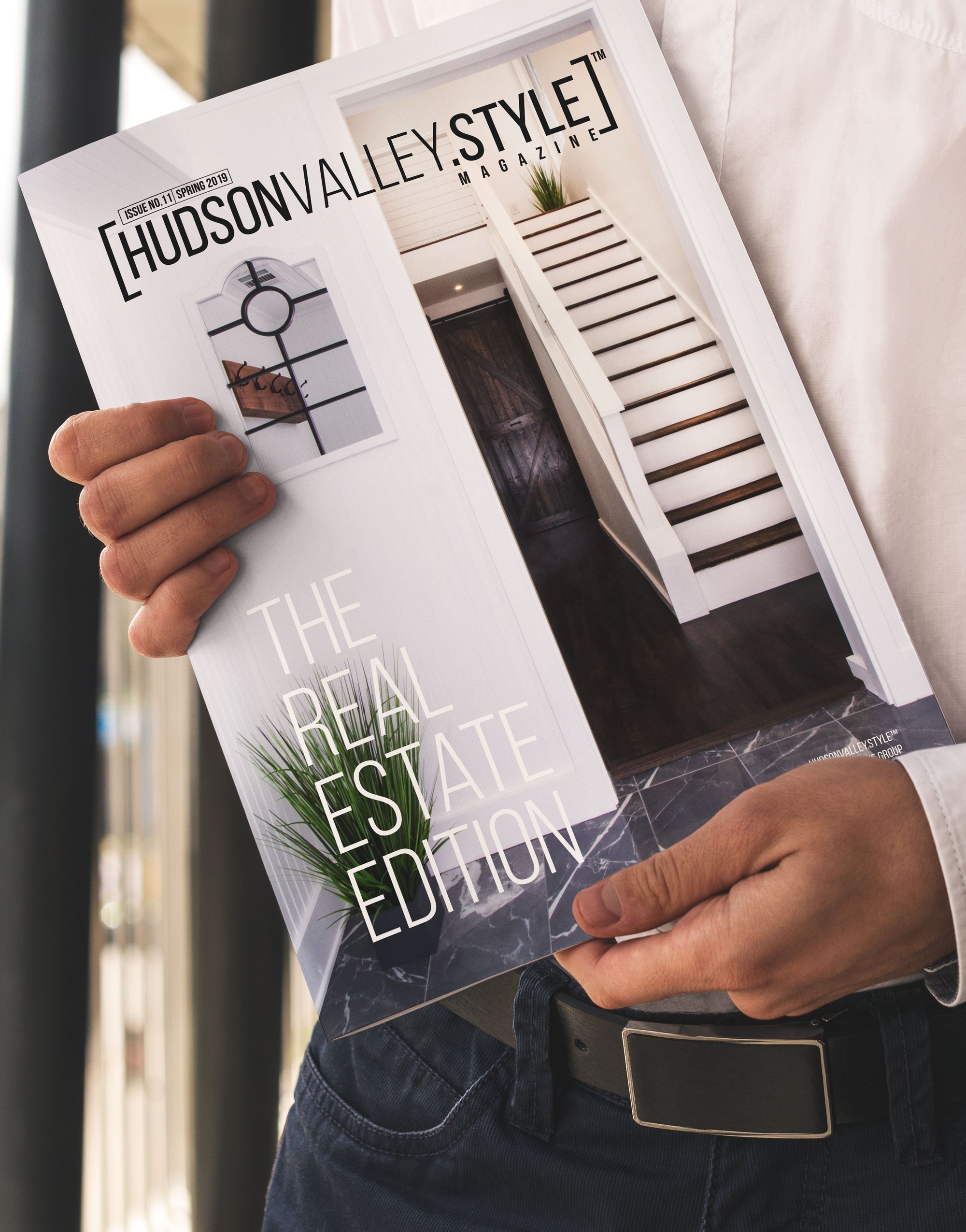 Hudson Valley Style Magazine - Spring 2019: The Real Estate Edition