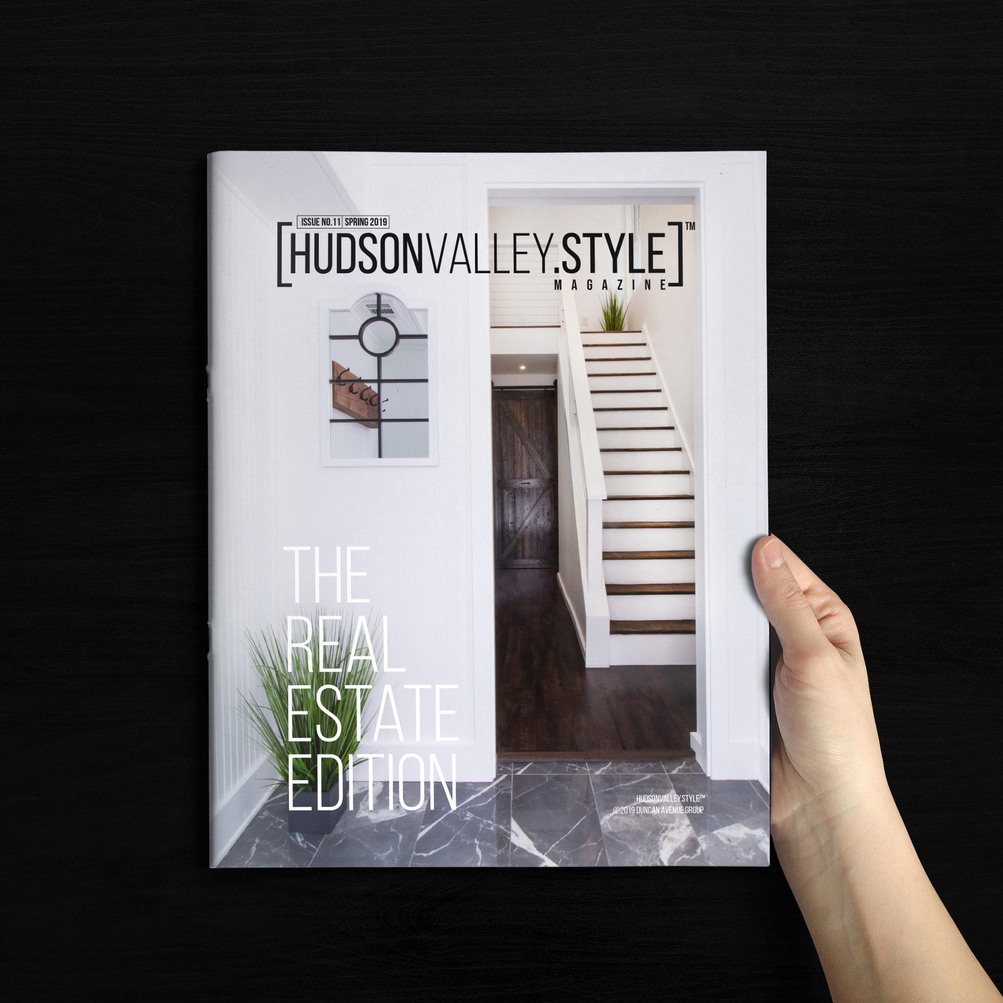 Hudson Valley Style Magazine - Spring 2019: The Real Estate Edition