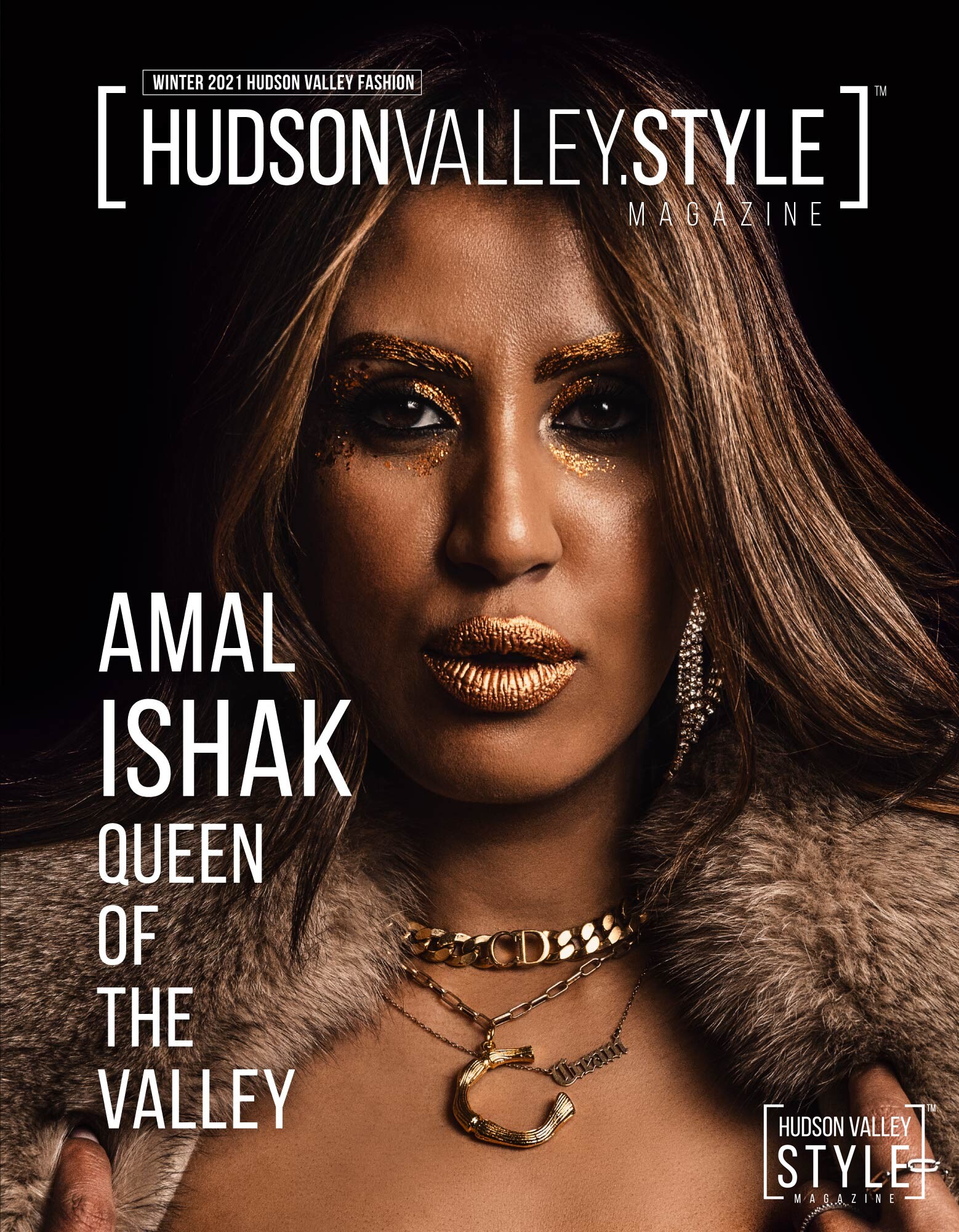 Welcome 2021 and Amal Ishak - Queen of the Valley - Hudson Valley Fashion Issue