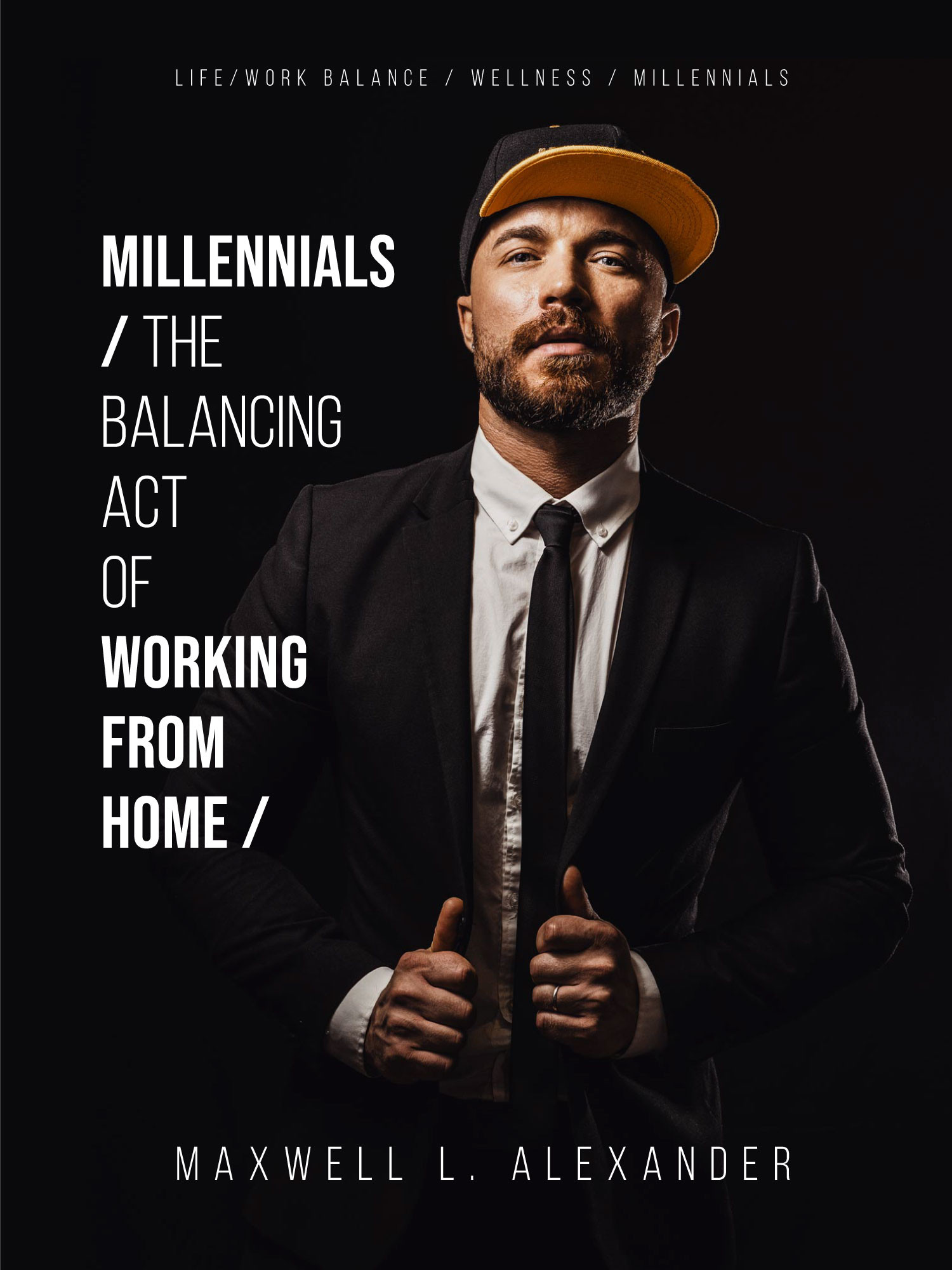 Work from Home: Starting the Journey of Claiming Your Freedom – Presented by Maxwell Alexander and his new book "Millennials – The Balancing Act of Working from Home" on Amazon Kindle